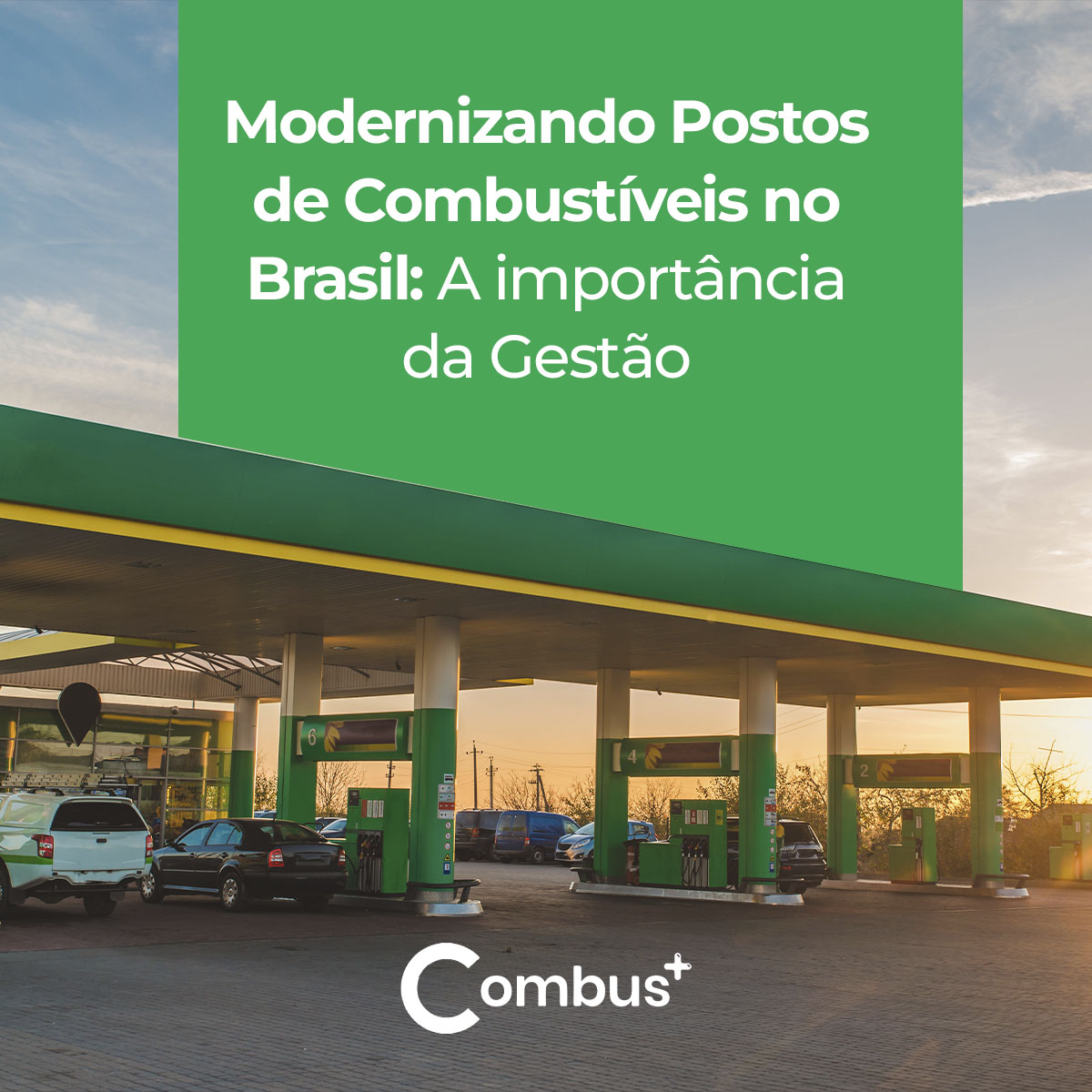 Modernizando Postos de Combustíveis no Brasil: A importância da Gestão